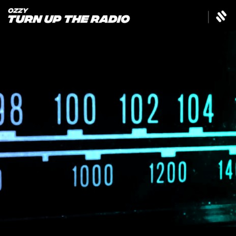 Turn Up The Radio | Boomplay Music