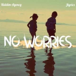 No Worries (feat. Jlyricz)