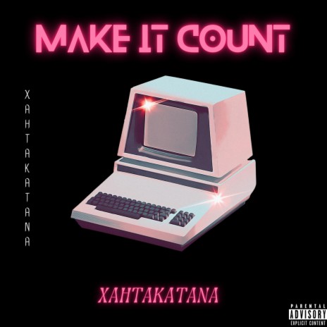 Make It Count | Boomplay Music