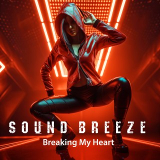 Breaking My Heart (Remixes)