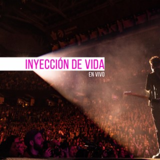 Inyección de Vida (en Vivo)