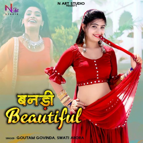 Banadi Beautiful ft. Swati Arora | Boomplay Music