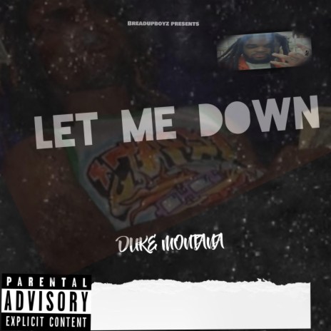 Let Me Down | Boomplay Music