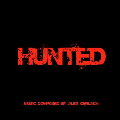 Hunted (Video Game Music)