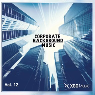 Corporate Background Music for Ads and Promos, Vol. 12