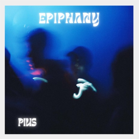 Epiphany | Boomplay Music