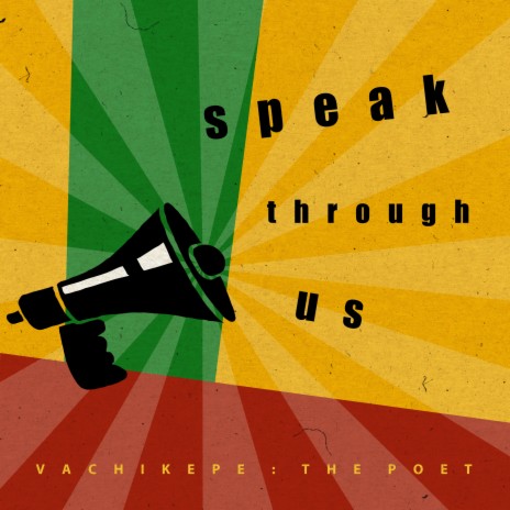 Speak Through Us | Boomplay Music