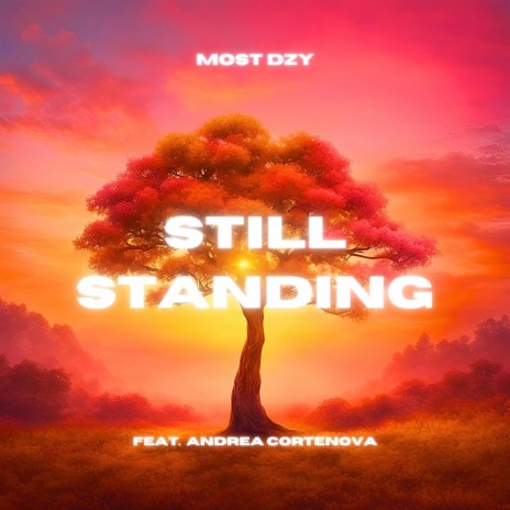 Still Standing | Boomplay Music