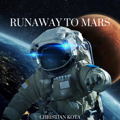 Runaway to Mars | Boomplay Music