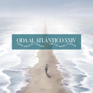 Oda al Atlántico XXIV lyrics | Boomplay Music