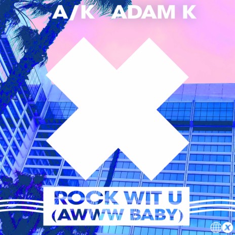 Rock Wit U (Awww Baby) ft. Adam K | Boomplay Music