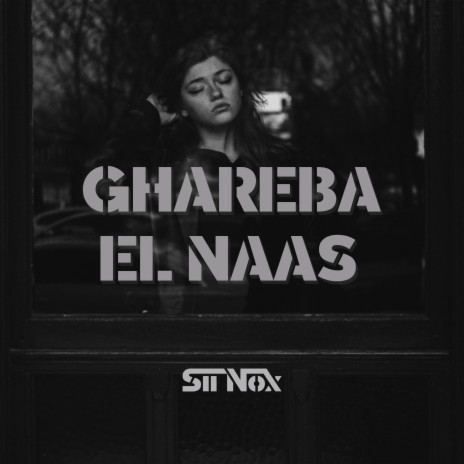 GHAREBA EL NAAS | Boomplay Music