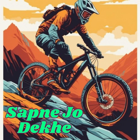 Sapne Jo Dekhe | Boomplay Music