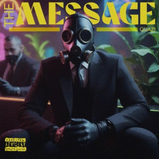 THE MESSAGE lyrics | Boomplay Music