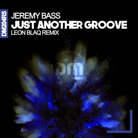 Just Another Groove (Leon Blaq Extended Remix)