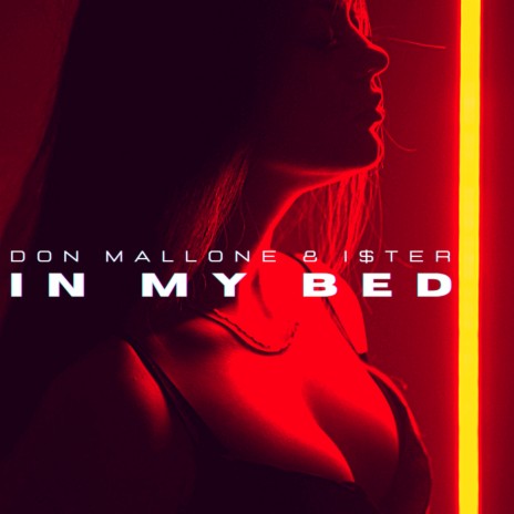 In My Bed ft. Ister | Boomplay Music