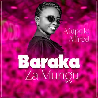 Baraka za Mungu lyrics | Boomplay Music