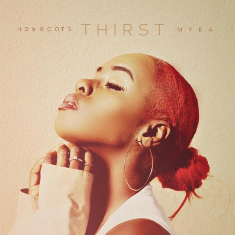 THIRST ft. hdnroots. | Boomplay Music