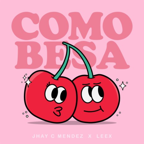 COMO BESA? ft. Jhay C Mendez | Boomplay Music