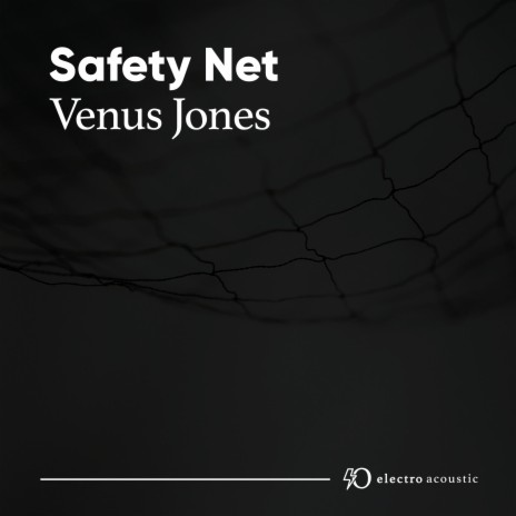 Safety Net (Electro Acoustic Mix) | Boomplay Music