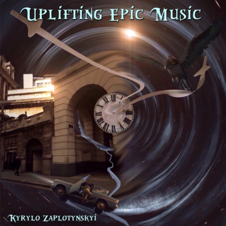 Uplifting Epic Music | Boomplay Music