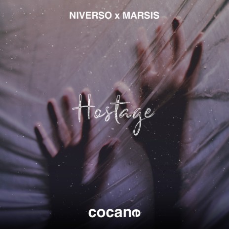 Hostage ft. MARSIS | Boomplay Music