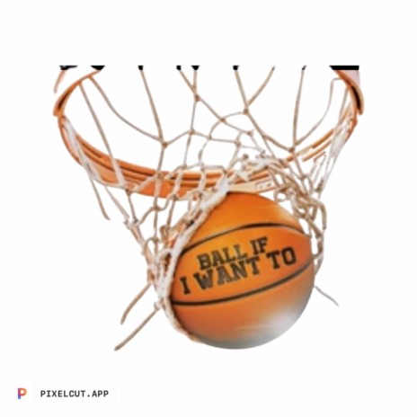 Ball If I Want To (SuaeMix) | Boomplay Music