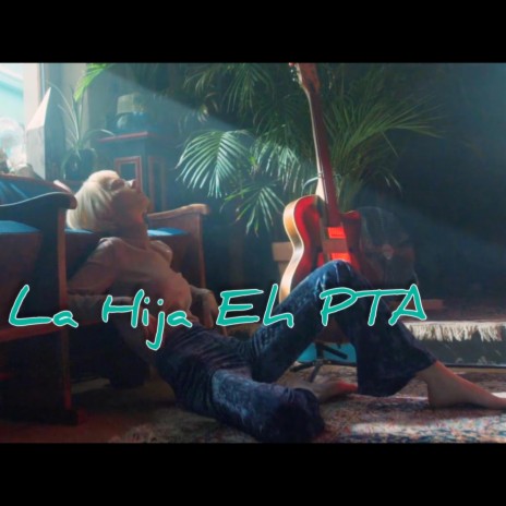 La Hija Eh PTA | Boomplay Music