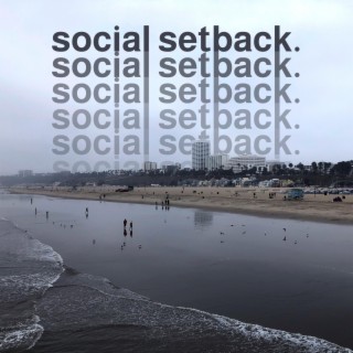 Social Setback