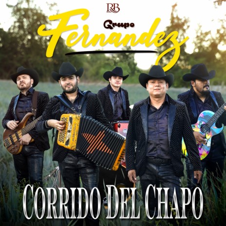 Corrido Del Chapo | Boomplay Music