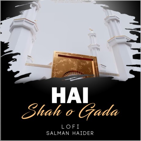 Hai Shah o Gada Lofi | Boomplay Music