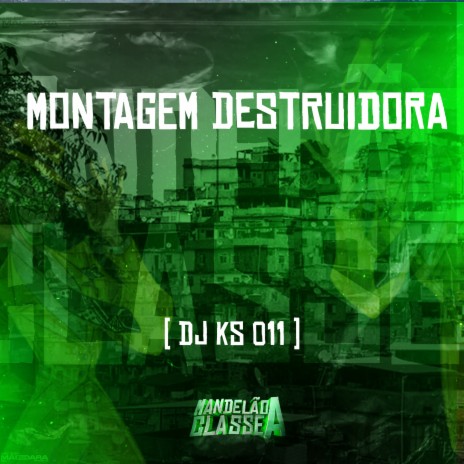 Montagem Destruidora | Boomplay Music