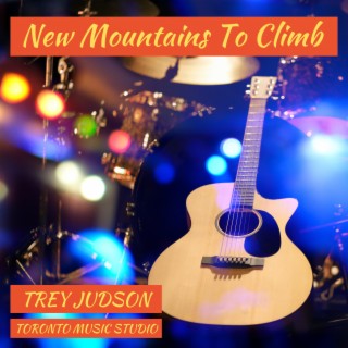 NEW MOUNTAINS TO CLIMB lyrics | Boomplay Music