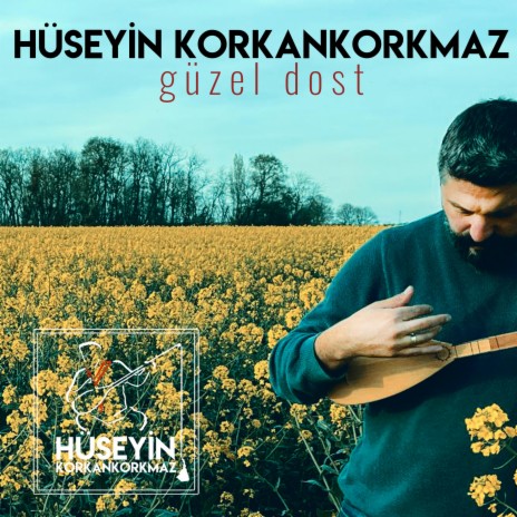 Güzel Dost | Boomplay Music