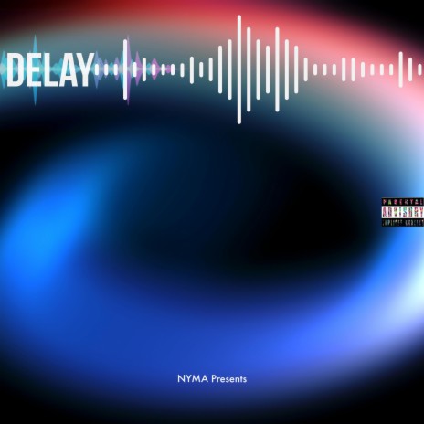 Delay | Boomplay Music