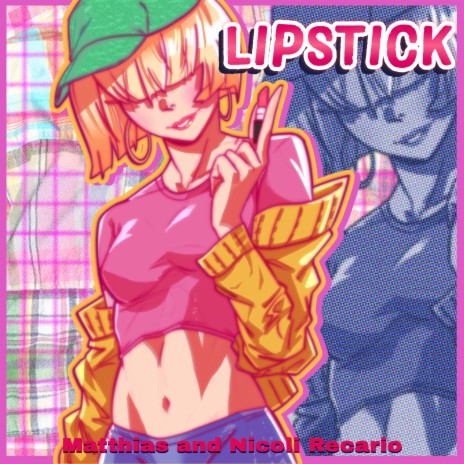 Lipstick ft. Nicoli Recario | Boomplay Music