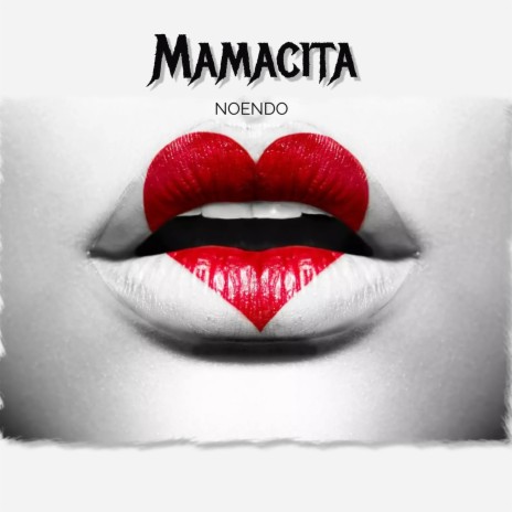 Mamacita | Boomplay Music