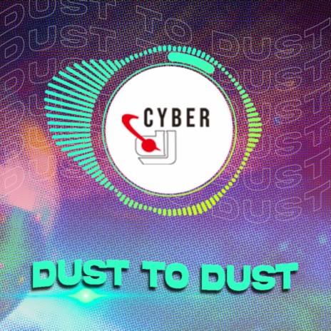 Dust To Dust | Boomplay Music