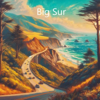 Big Sur lyrics | Boomplay Music