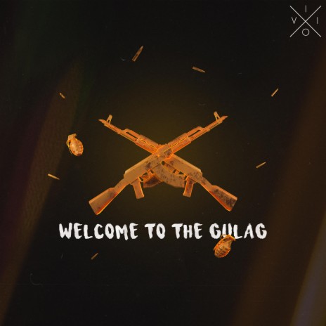 Welcome To The Gulag | Boomplay Music