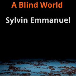 A Blind World