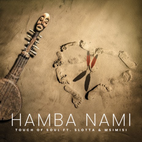 Hamba Nami ft. Slotta & Msimisi | Boomplay Music