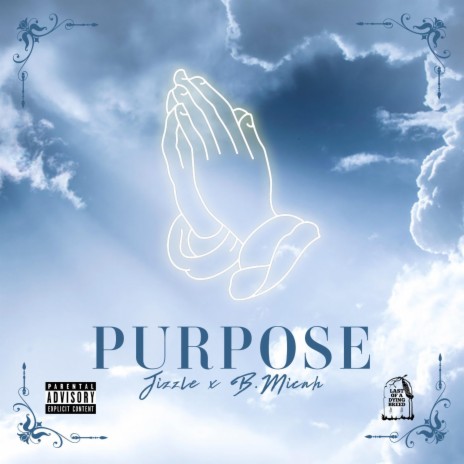 Purpose ft. B. Micah | Boomplay Music