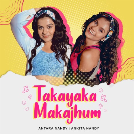 Takayaka Makajhum ft. Ankita Nandy | Boomplay Music