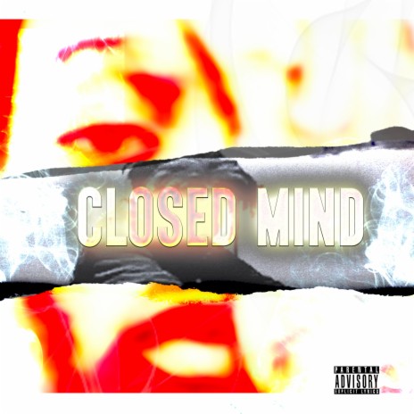 CLOSED MIND | Boomplay Music