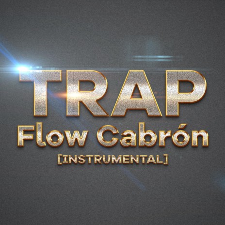 Pista de Trap (Flow Cabrón) | Boomplay Music