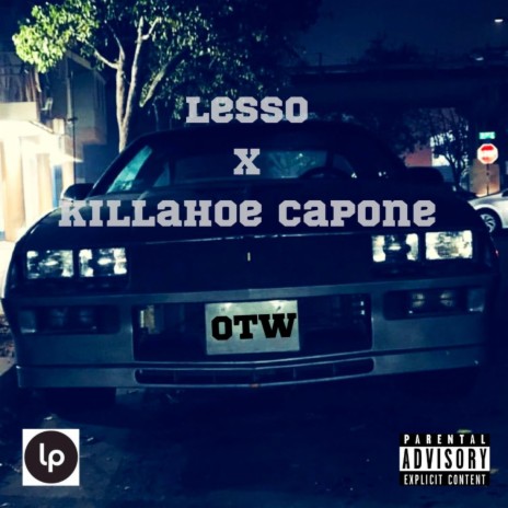 OTW ft. Killahoe Capone | Boomplay Music