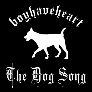 The Dog Song