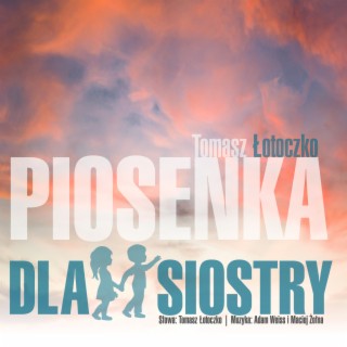 Dla siostry