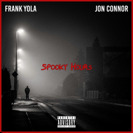 SPOOKY hours ft. Jon Connor